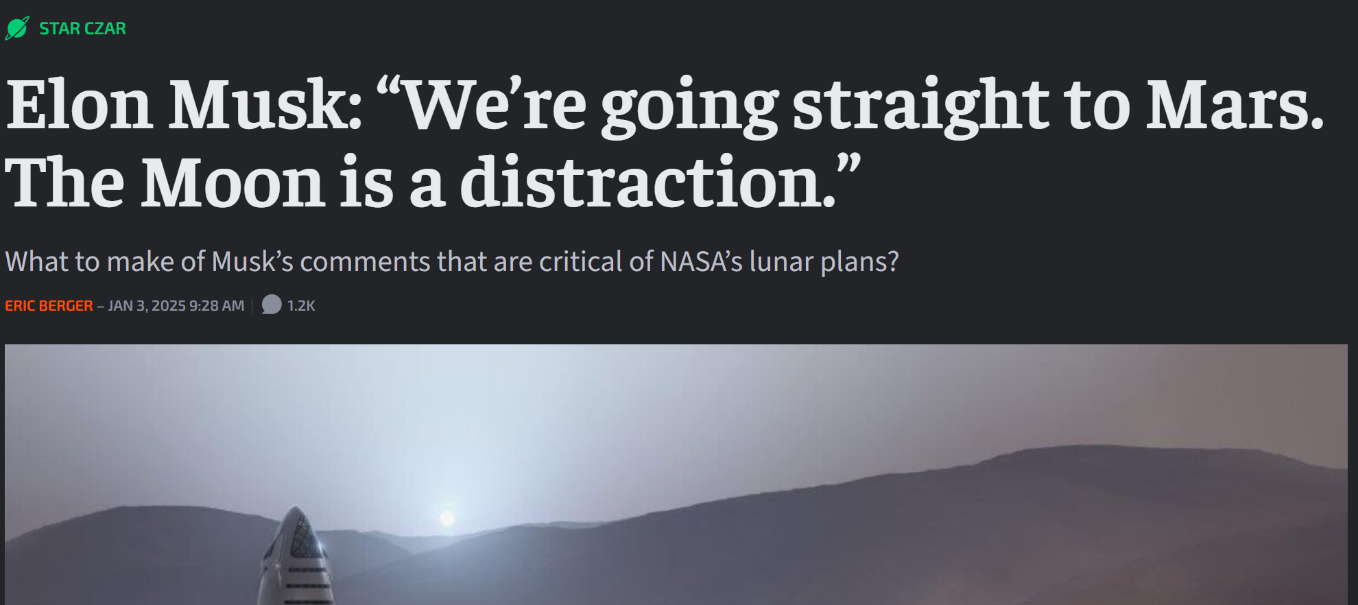 Ars Technica headline: "Elon Musk: 'We're going straight to Mars. The Moon is a distraction."